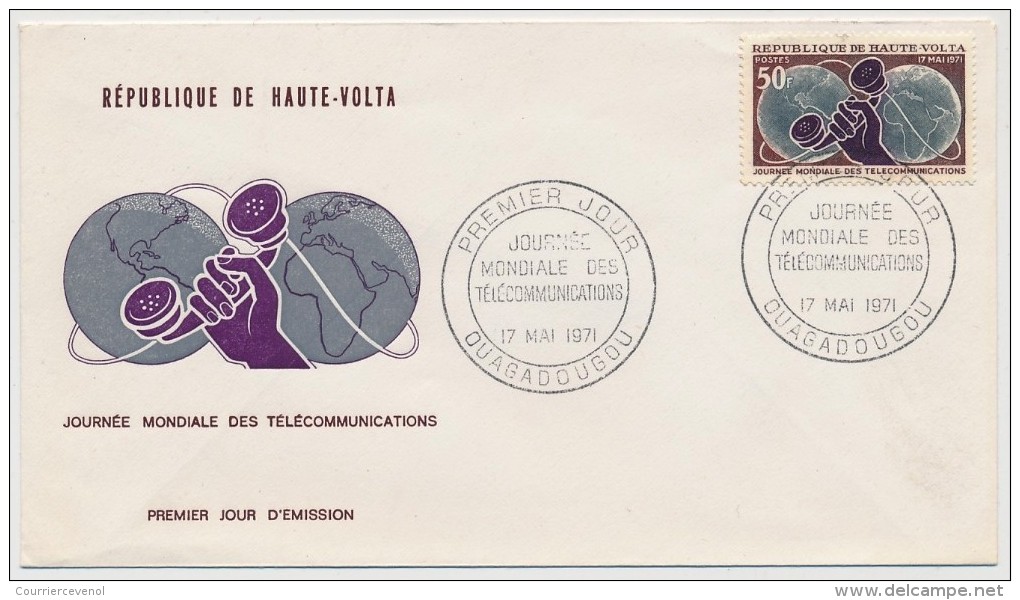 HAUTE-VOLTA => Enveloppe FDC => Journée Mondiale Des Télécommunications - Ouagadougou - 17 Mai 1971 - Alto Volta (1958-1984)