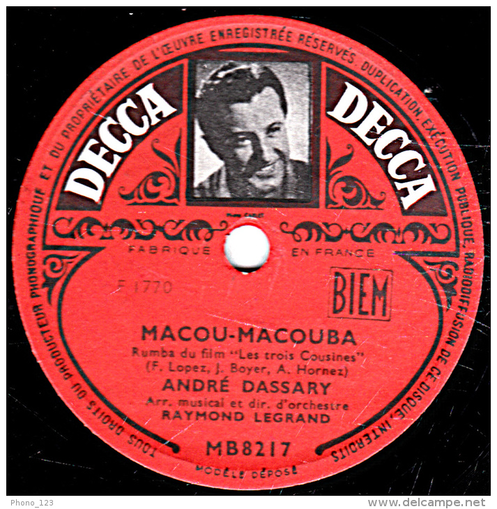78 Trs - 25 Cm - état B -  ANDRE DASSARY -  MACOU-MACOUBA - EPERDUMENT - 78 T - Disques Pour Gramophone