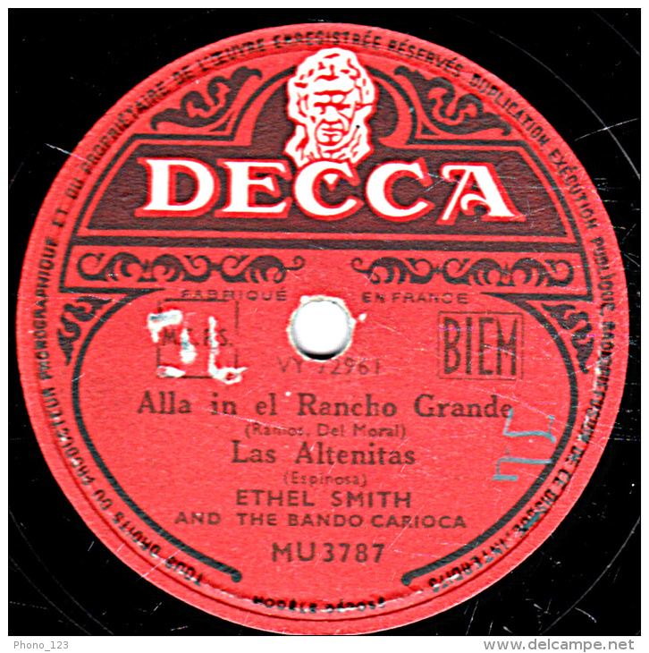 78 Trs - 25 Cm - état B -  ETHEL SMITH - Alla In El Rancho Grande - Las Altenitas - THE BREEZE AND I - 78 T - Disques Pour Gramophone