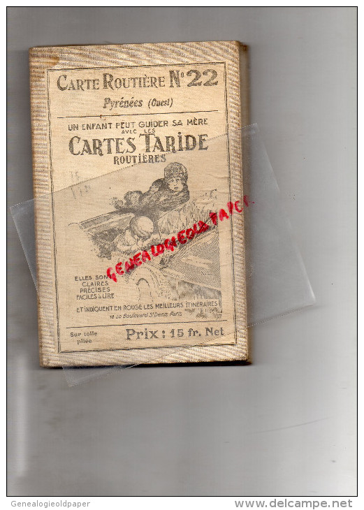 64 - BELLE CARTE ROUTIERE TARIDE N° 22- PAYS BASQUE- 40-LANDES-31-SAINT GAUDENS- TARBES-AUCH-BIARRITZ- BAYONNE - - Dépliants Touristiques