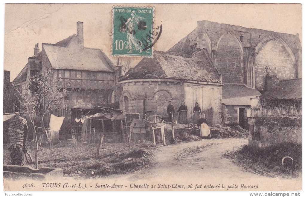 CPA 37 @ TOURS LA RICHE En 1909 @ Sainte Anne - Chapelle De Saint Côme Où Fut Enterré Le Poète Ronsard - La Riche