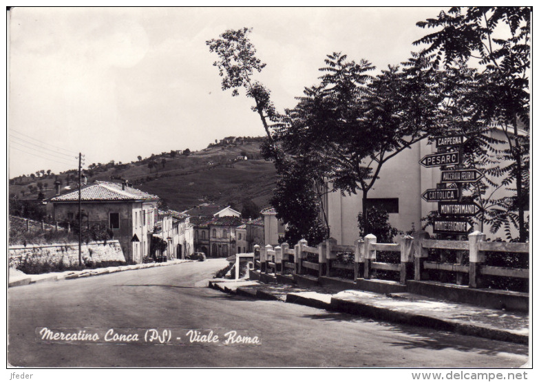 Marche - Pesaro Urbino	 - Mercatino Conca - Viale Roma - Pesaro