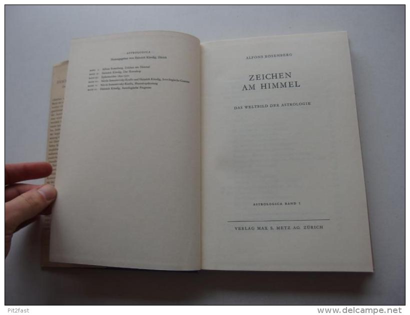 Alfons Rosenberg : Zeichen Am Himmel , Das Weltbild Der Astrologie , Astrologica Band I. Metz , 1949 , Astronomie - Sciences