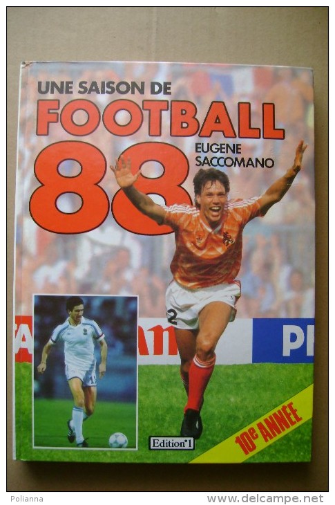 PCU/8  Eugene Saccomano UNE SAISON DE FOOTBALL 88 Edition N.1/CALCIO - Libros