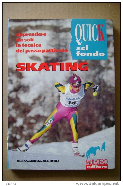 PCU/33 Alessandra Alliaud QUICK SCI FONDO - SKATING  Mulatero Ed. 1993 - Sports