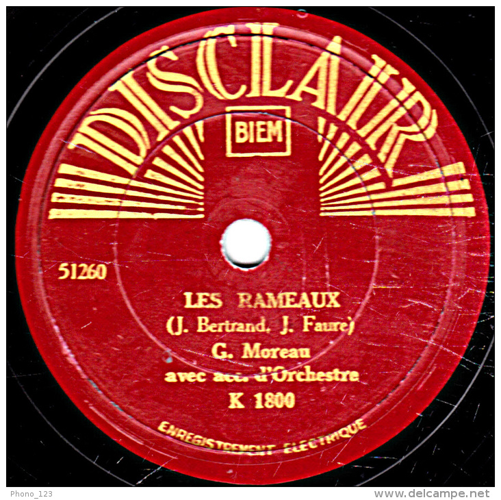 78 Trs - 25 Cm - état TB -  G. Moreau - LES SAPINS - LES RAMEAUX - 78 T - Disques Pour Gramophone