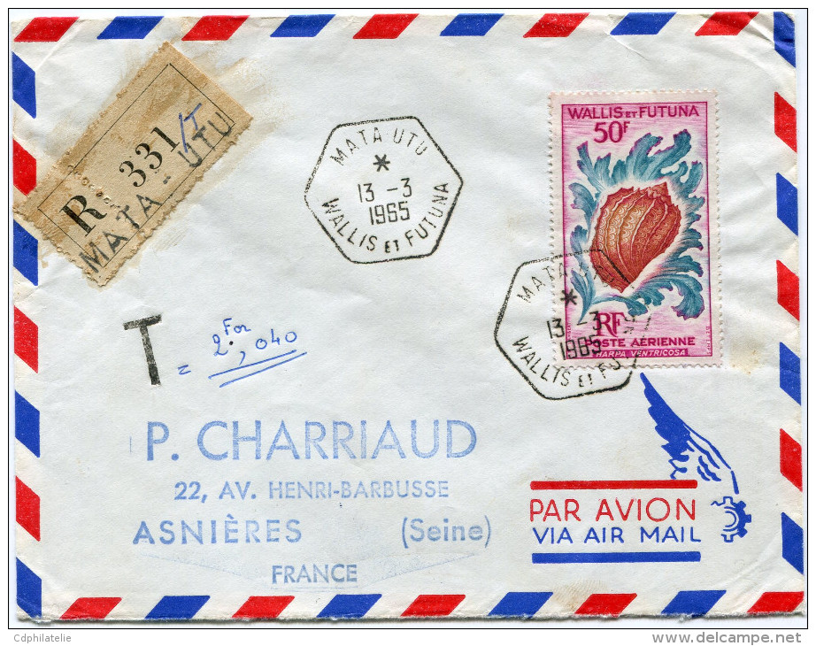 WALLIS ET FUTUNA LETTRE RECOMMANDEE PAR AVION TAXEE DEPART MATA-UTU 13-3-1965 POUR LA FRANCE - Brieven En Documenten