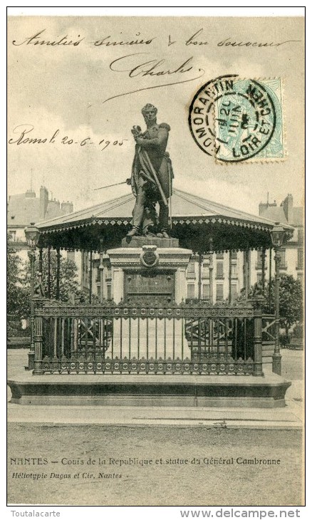 CPA 44 NANTES COURS DE LA REPUBLIQUE ET STATUE DU GENERALE CAMBRONNE 1905 - Nantes