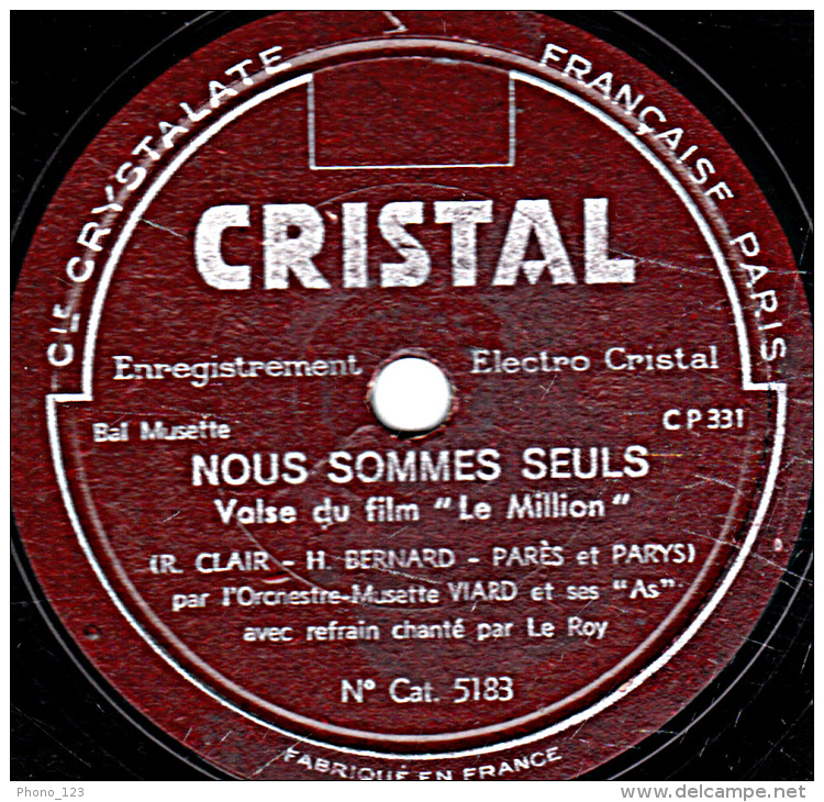 78 Trs - 25 Cm - état B -  Bal Musette - Refrain Leroy - C´EST PEU DE CHOSE - NOUS SOMMES SEULS - 78 Rpm - Schellackplatten