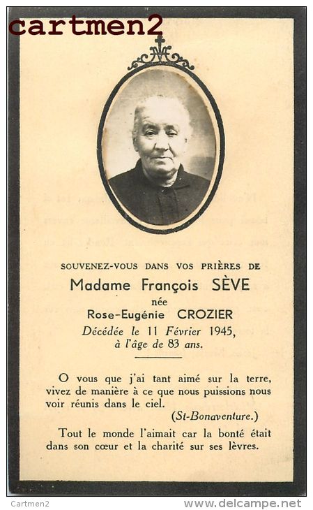 FAIRE-PART DE DECES MADAME FRANCOISE SEVE NEE ROSE-EUGENIE CROZIER ST-BONAVENTURE PHOTOGRAPHIE ANCIENNE - Todesanzeige