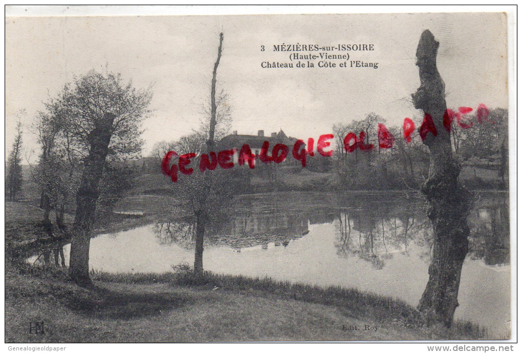 87 - MEZIERES SUR ISSOIRE - MEZIERE -CHATEAU DE LA COTE ET L' ETANG- EDITEUR PM N° 3 - Meziere Sur Issoire