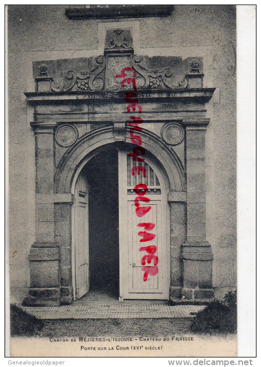 87 - MEZIERES SUR ISSOIRE - MEZIERE -  CHATEAU DU FRAISSE -PORTE SUR LA COUR - NOUIC - Meziere Sur Issoire