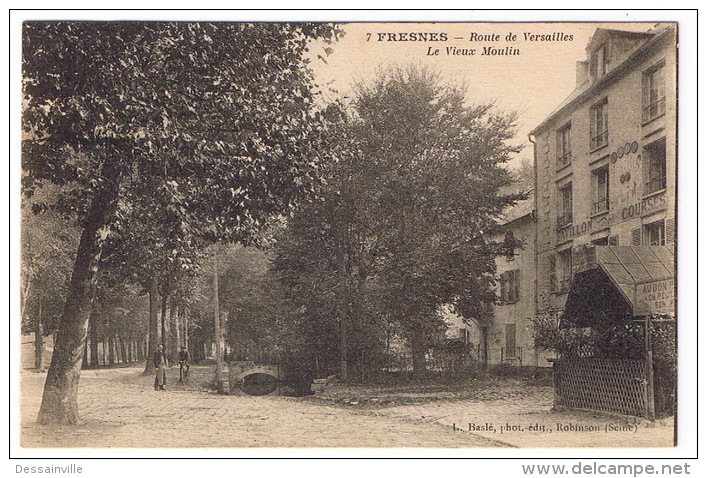 FRESNES  ROUTE DE VERSAILLES  LE VIEUX MOULIN - Fresnes