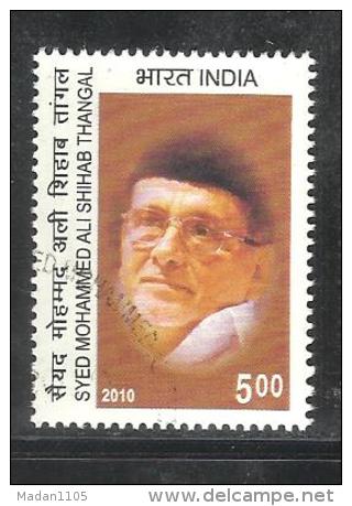INDIA, 2010, FINE USED,  Syed Mohammad Ali Shihab Thangal, Islamic Scholar, - Oblitérés