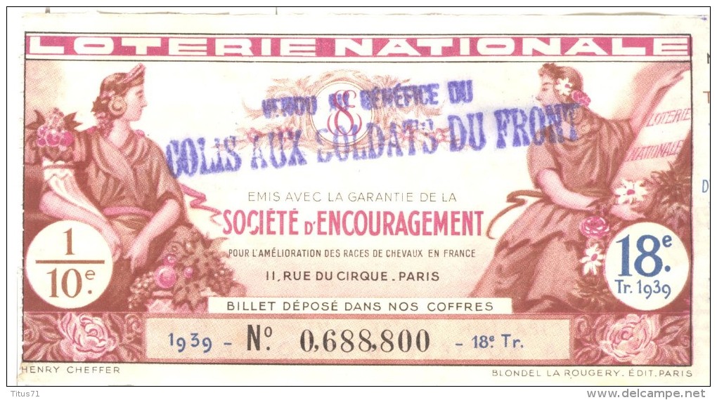 Billet Loterie -1939 - Vendu Au Bénéfice Du Colis Aux Soldats Du Front - Billets De Loterie