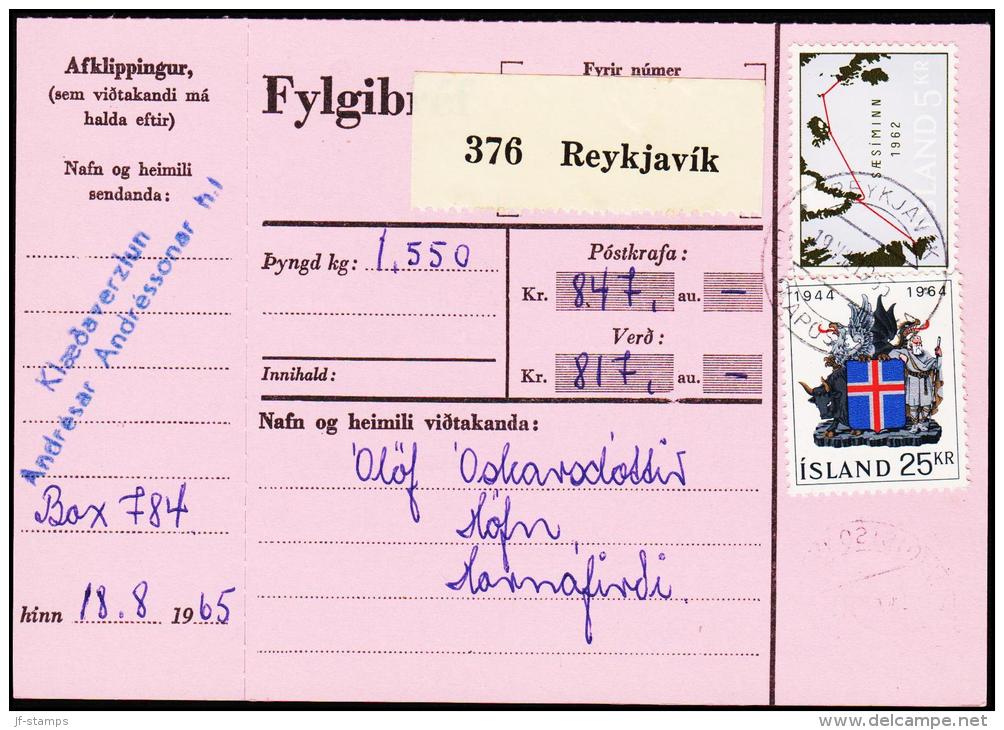 1964. Wappen Islands. 25 Kr.  Fylgibréf. Verd 817 Kr. REYKJAVIK 19.VIII.1965. (Michel: 380) - JF180957 - Covers & Documents