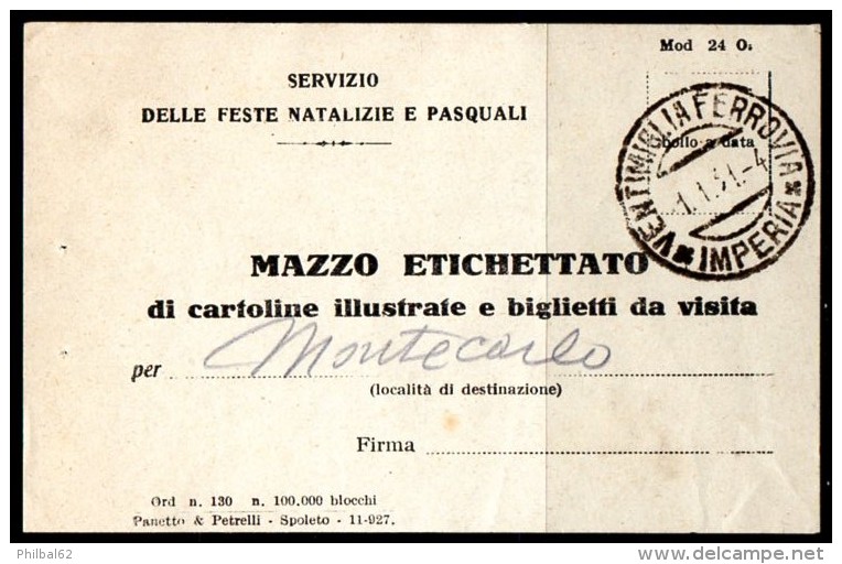 Mazzo Etichettato Pour Montecarlo. Cachet Ventimiglia Ferrovia Imperia. Servizio Delle Feste Natalizie E Pasquali. - Other & Unclassified