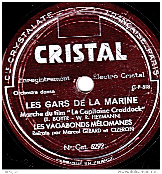 78 Trs - 25 Cm - état B -  LES VAGABONDS MELOMANES -  LES GARS DE LA MARINE - UNE NUIT A MONTE-CARLO - 78 T - Disques Pour Gramophone