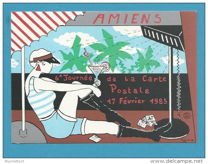 CPM N° 443 - 6ème Journée De La Carte Postale 1985 Sté Les Picartophiles AMIENS Tirage Limité Illust. Patrick HAMM - Hamm