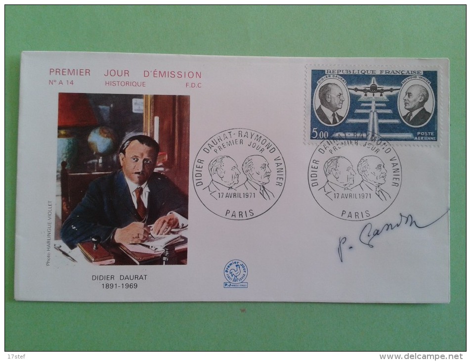 FRANCE 1971- PA N°46 - PREMIER JOUR FDC - Aviateurs Didier Daurat Et Raymond Vanier - Signé Par Le Graveur Pierre GANDON - Non Classés