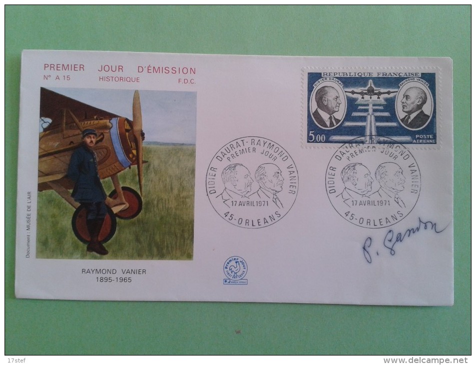 FRANCE 1971- PA N°46 - PREMIER JOUR FDC - Aviateurs Raymond Vanier Et Didier Daurat  - Signé Par Le Graveur Pierre GANDO - Sin Clasificación