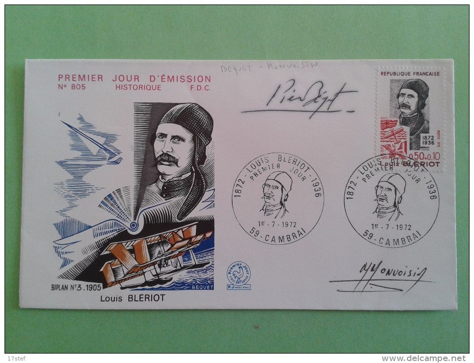 FRANCE 1972- N°1709 - PREMIER JOUR FDC - Aviateur Louis Blériot - Signé Par Les Graveurs Pierre BEQUET Et Michel MONVOIS - Unclassified