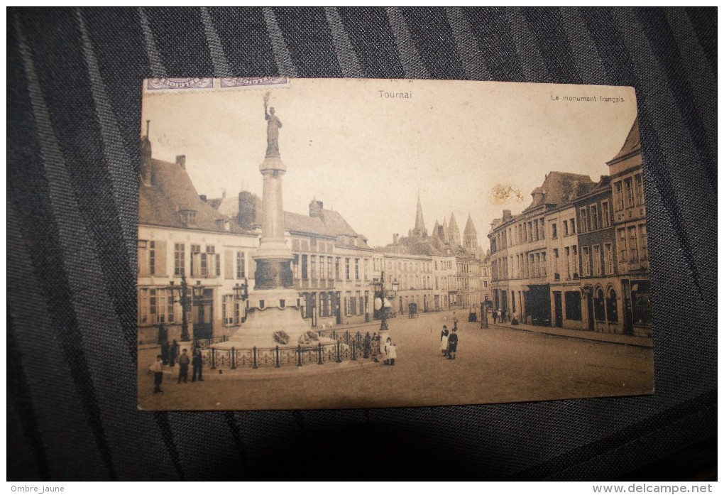 PP - BELGIQUE -TOURNAI - Le Monument Français - Bien Animée - Pas La Plus Courante - Doornik