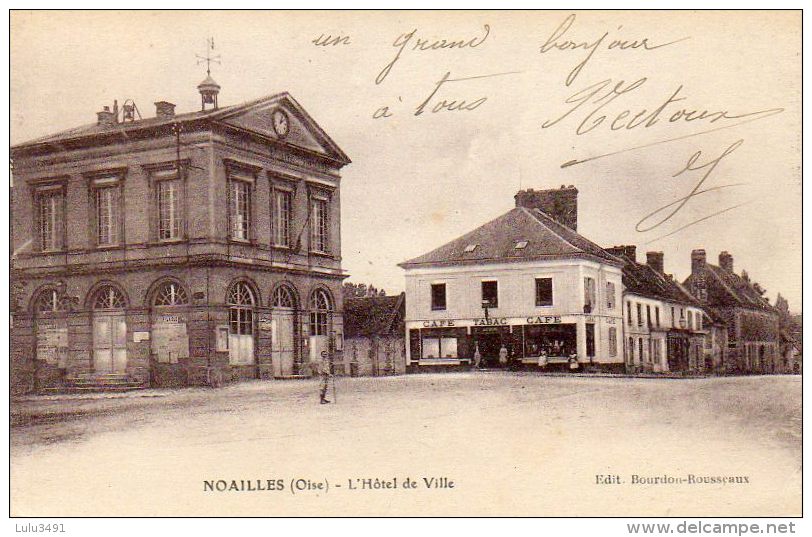 CPA - NOAILLES (60) - Vue De La Place De L'Hôtel De Ville Et Du Café Tabac En 1917 - Noailles