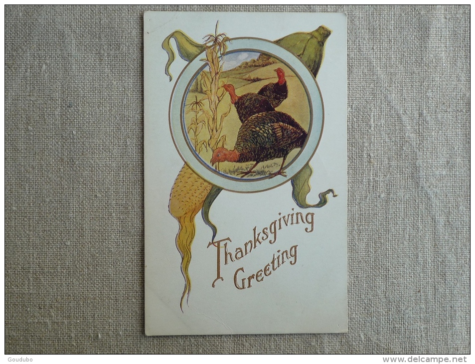 Thanhsgiving Greeting  Embossed Tukey And Corn Gold Border And Letters 1909 . Voir Photos. - Thanksgiving