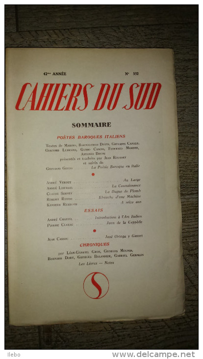Revue Cahiers Du Sud N°332 Poètes Baroques Italiens Italie  Poèsie Littérature 1955 - Sonstige & Ohne Zuordnung
