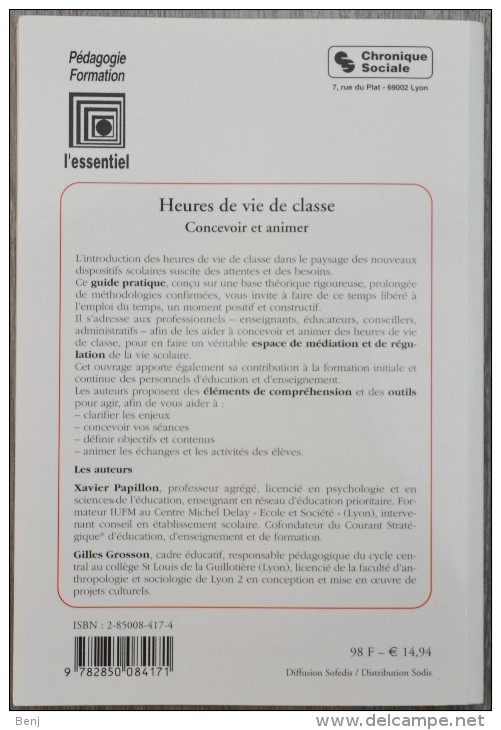 Heures De Vie De Classe : Concevoir Et Animer (Xavier Papillon - Gilles Grosson) - 18+ Jaar