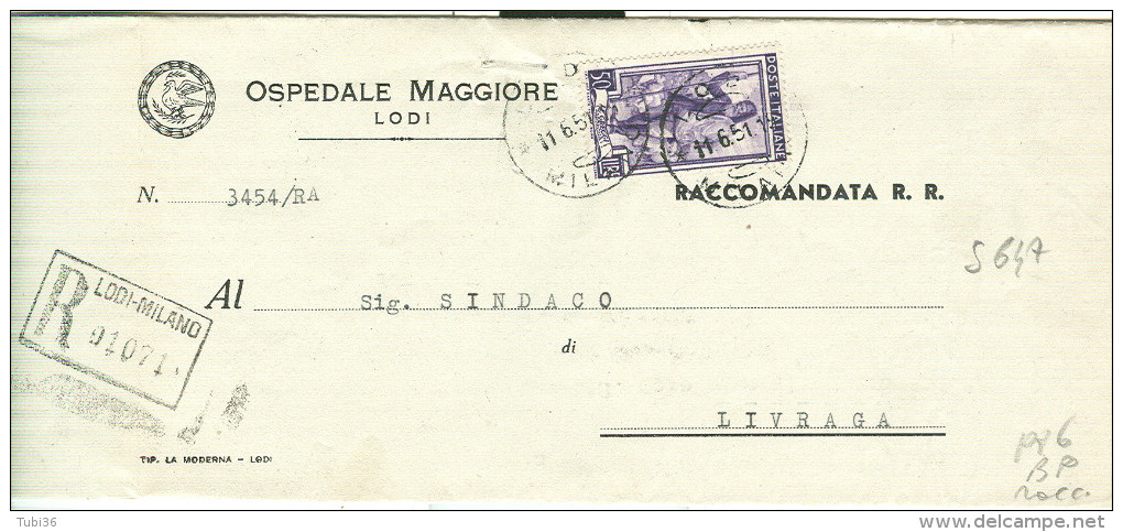 ITALIA LAVORO £. 50  (S 647) ISOLATO IN TARIFFA RACCOMANDATA APERTA SU B.P , VIAGGIATA  1951-TIMBRO POSTE LODI-LIVRAGA, - 1946-60: Storia Postale