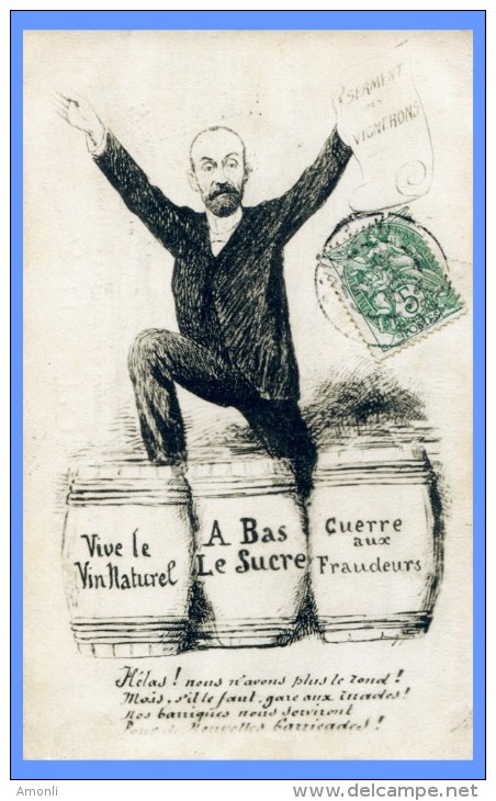 11. AUDE - Troubles Du Midi. Marcellin Albert, D'ARGELLIERS, Brandit Le Serment Des Vignerons : "Vive Le Vin Naturel..." - Autres & Non Classés