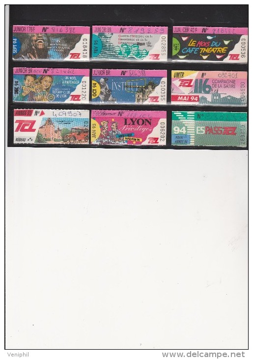 LOT DE 9 TICKETS T.C.L.LYON  -ANNEE 1994-95 - Europe