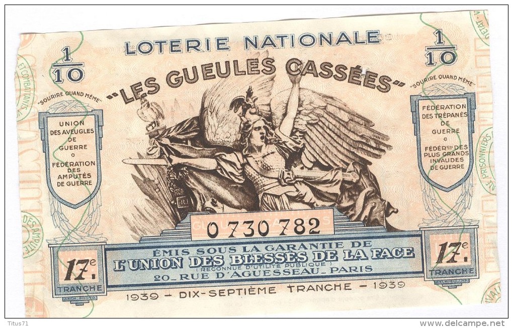 Billet Loterie Nationale -1939 - Les Gueules Cassées - 17ème Tranche - Billets De Loterie