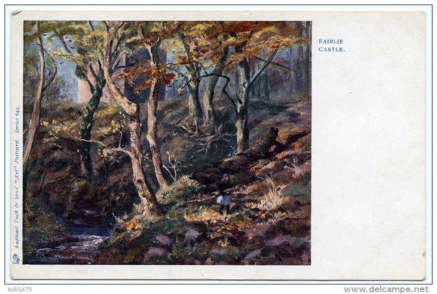 ARTIST CARD - FAIRLIE CASTLE : TUCKS ART POSTCARD - Ayrshire