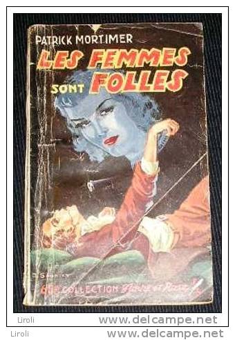 NOIRE ET ROSE. 10. MORTIMER Patrick : LES FEMMES SONT FOLLES. 1954 - Lutèce, Ed. De