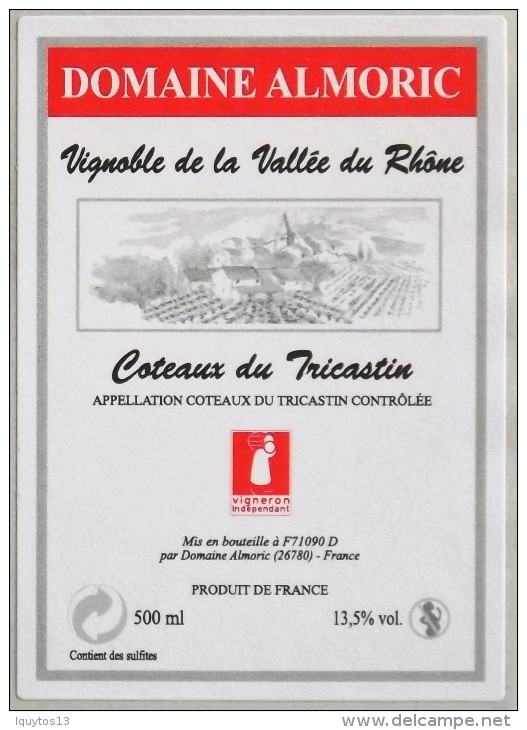 ETIQUETTE De VIN " DOMAINE ALMORIC " - Coteaux Du Tricastin  - 26780 Domaine Almoric - Parf. état  - - Côtes Du Rhône