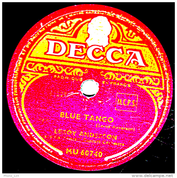 78 Trs - 25 Cm - état B -  LEROY ANDERSON - BELLE OF THE BALL - BLUE TANGO - 78 T - Disques Pour Gramophone