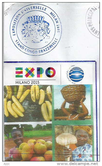 CONGO BRAZZA. UNIVERSAL EXPO MILANO 2015,letter From The Congo Brazza ,with The Official EXPO Stamp At The Back Of Cover - 2015 – Milan (Italie)