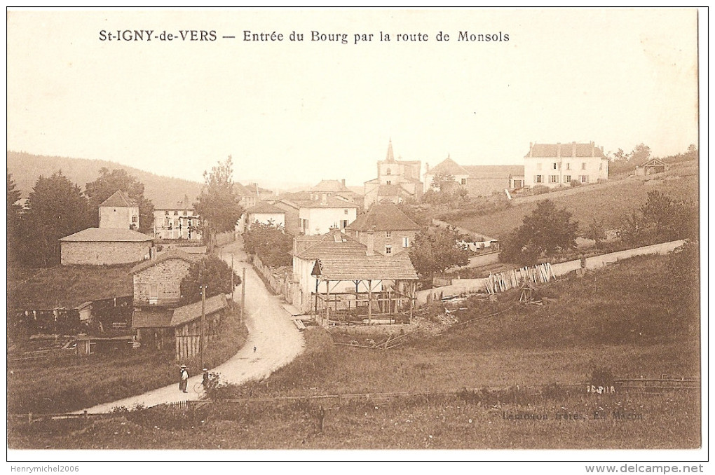 Rhone - 69 - Saint St Igny De Vers - Entrée Du Bourg Par La Route De Monsols - Autres & Non Classés