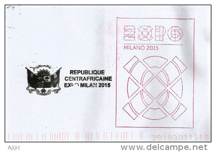 Central African Republic.UNIVERSAL EXPO MILANO 2015,letter From The Pavilion Of Central African Republic , - 2015 – Milan (Italie)