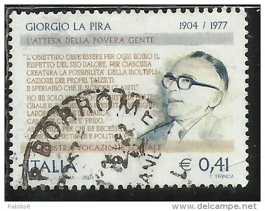 ITALIAREPUBBLICA ITALY REPUBLIC 2004 GIORGIO LA PIRA USATO USED OBLITERE´ - 2001-10: Usati