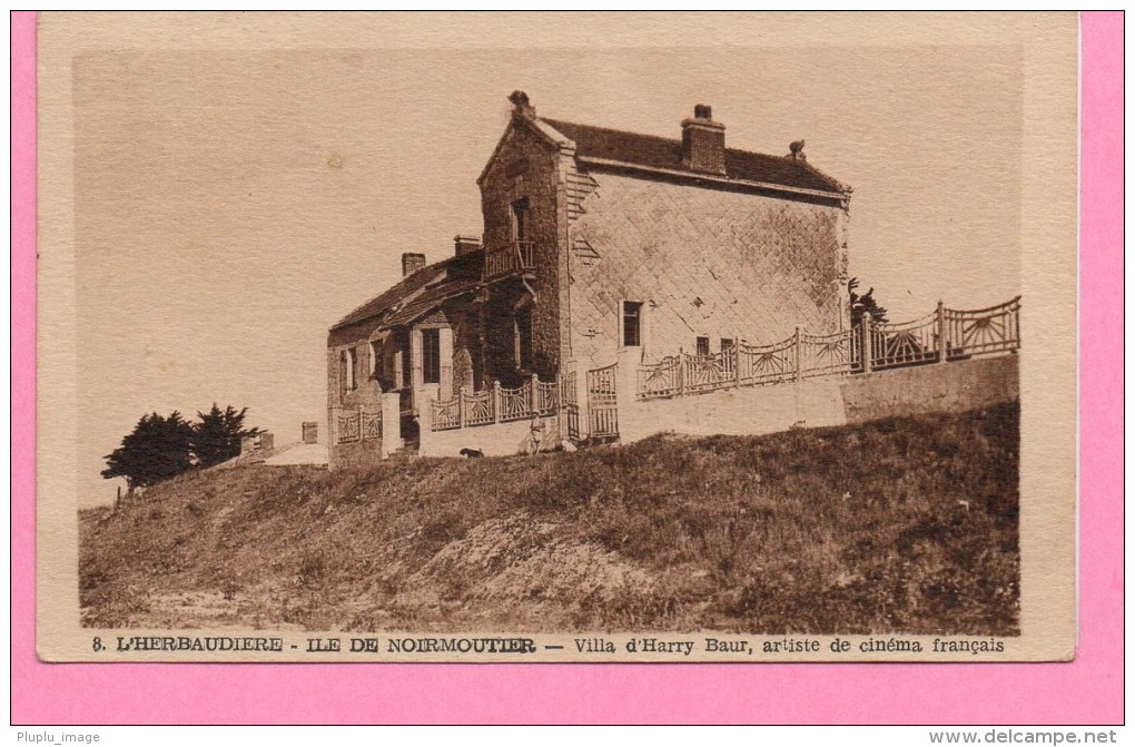 L'HERBAUDIERE VILLA D'HARRY BAUR - Noirmoutier