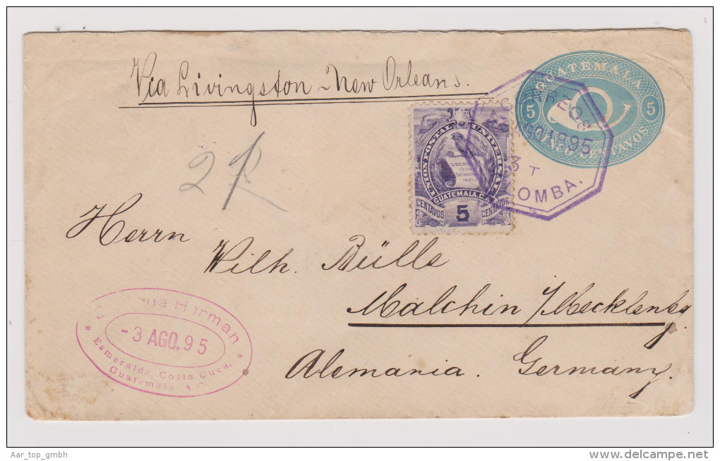 Guatemala 1895-08-03 Colomba Auf 5C. GS Brief Mit 5C. Zusatzfrankatur Nach Malchin D - Guatemala