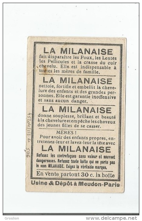 CARTE PARFUMEE ANCIENNE LA MILANAISE PARIS (NETTOIE FORTIFIE ET EMBELLIT LA CHEVELUER) - Anciennes (jusque 1960)