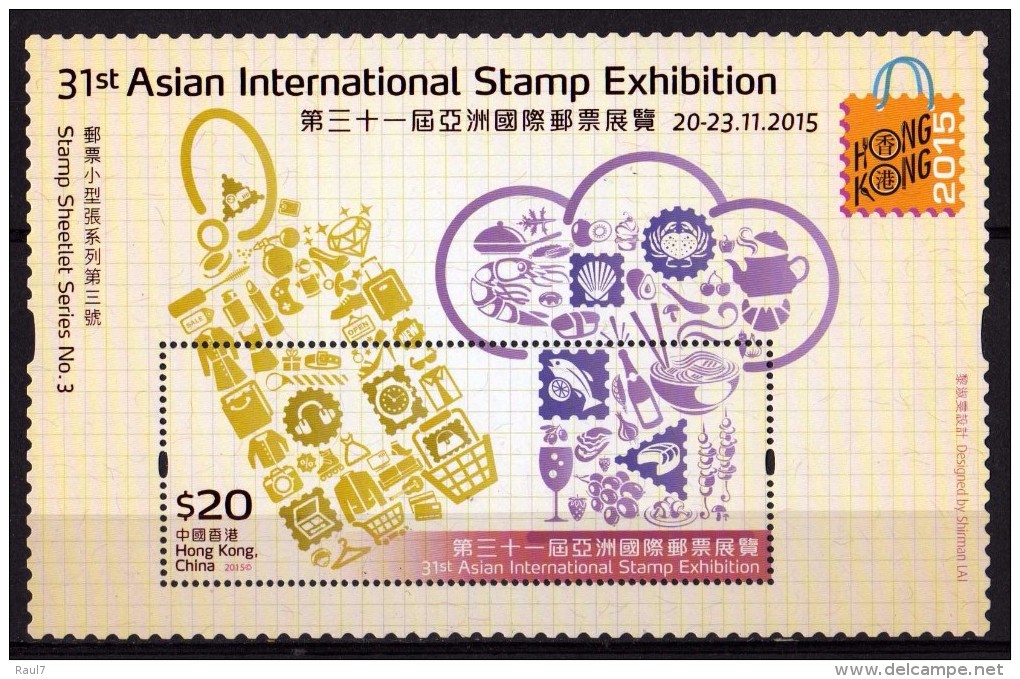 HONG KONG 2015 - 31th Asian Int Stamp Expo, Hong Kong 2015  - BF Neuf // Mnh Sheetlet NO:3 - Nuevos