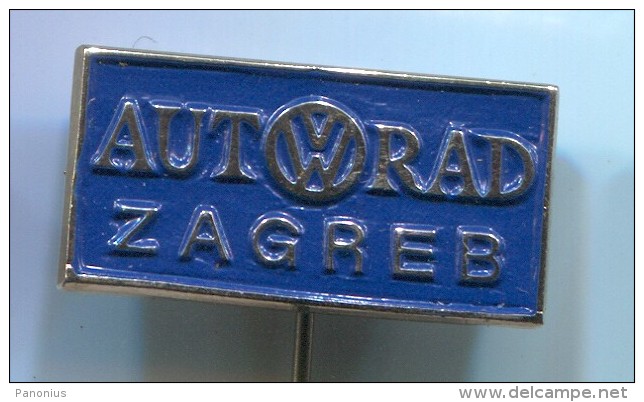 VOLKSWAGEN VW - Autorad Zagreb Croatia, Car, Auto, Automobile, Vintage Pin Badge - Volkswagen