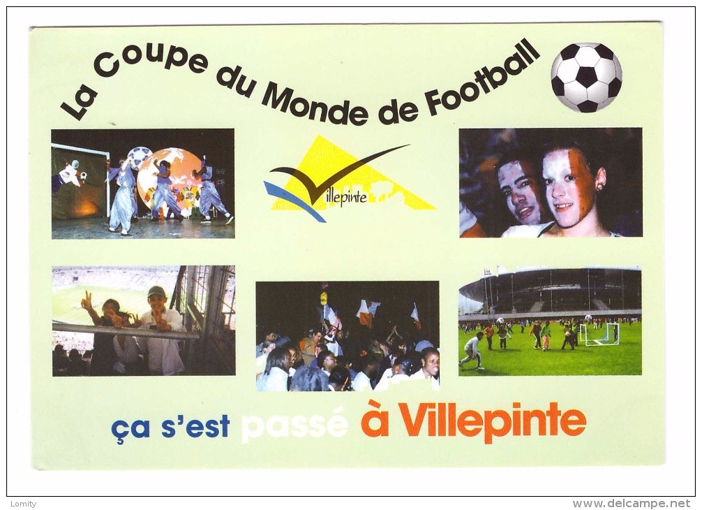 93 Villepinte Coupe Du Monde De Football 1998 Festival Culturel Retransmission De Match Visite Stade De France - Villepinte