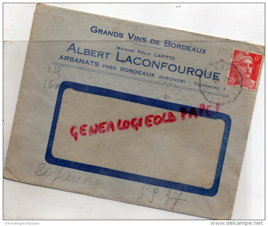33 - BORDEAUX - ENVELOPPE  ALBERT LACONFOURQUE- ARBANATS- GRANDS VINS -MAISON FELIX LAFITTE-1947 - 1900 – 1949